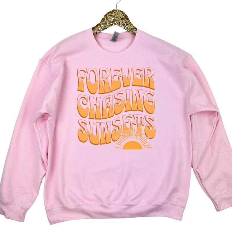 Forever Chasing Sunsets Sweatshirt 'NLB' T-Shirts, Hoodie | ZylaModa.com