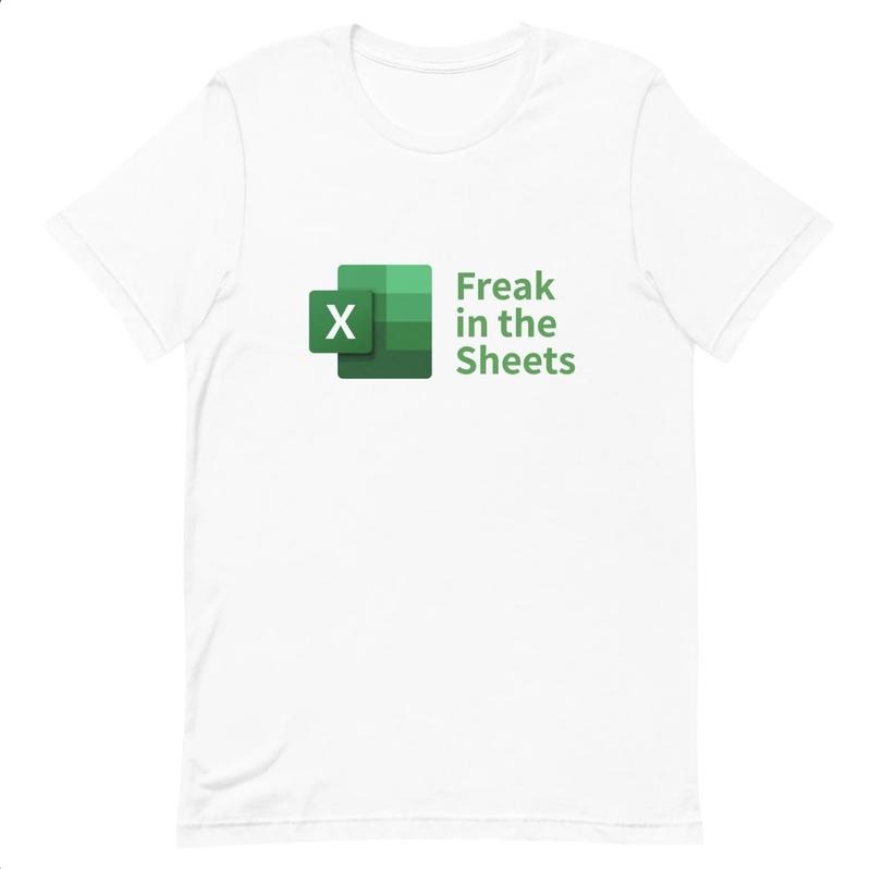 Freak In The Sheets Spreadsheets Funny Unisex t-shirt Menswear Top Hoodie, Sweatshirt | ZylaModa.com