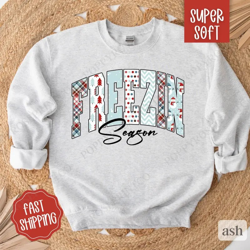 Freezin' Season Sweatshirt, Cute Winter Crewneck, Trendy Winter Women's Sweater T-Shirts, Hoodie | ZylaModa.com