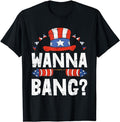 Funny 4th of July Shirts For Men, Wanna Bang 4th Of July Funny Fireworks Patriotic American T-Shirt Menswear Top Casual...