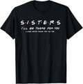 Funny Best Friend Shirts, Gift For Best Friend, Sister I'll Be There For You Shirt Best Sister Gift T-Shirt Menswear Top...