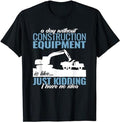 Funny Construction Work Shirts, A Day Construction Equipment Funny Heavy Equipment Operator T-Shirt Menswear Casual...