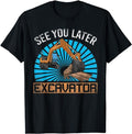 Funny Construction Work Shirts, Funny Construction Work Digger See You Later Excavator T-Shirt Menswear Casual Cotton...