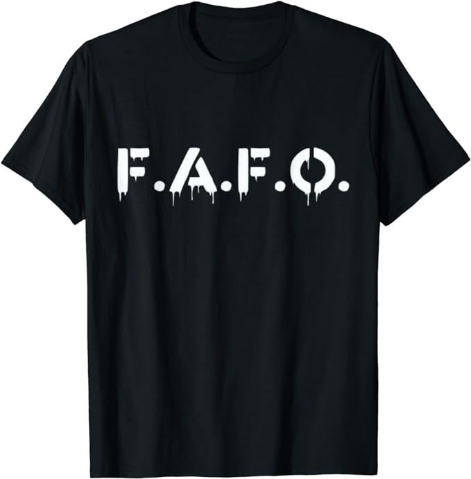 Funny Dark Humor Shirts For Men, FAFO Find Out T-Shirt Menswear Casual Cotton Fashion Top Hoodie, Sweatshirt | ZylaModa.com
