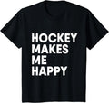 Funny Hockey Shirt, Ice Hockey Makes Me Happy T-Shirt Menswear Top Hoodie, Sweatshirt | ZylaModa.com