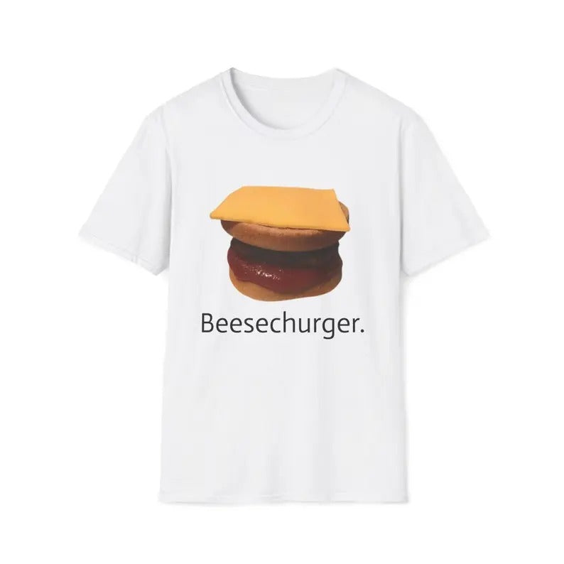 Funny Meme Shirt, Beesechurger Tee, Gift Unisex T-Shirt Hoodie, Sweatshirt | ZylaModa.com