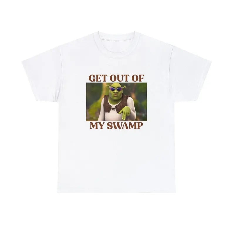 Funny Meme Shirt, Get out of my swamp Tee, Gift Unisex T-Shirt Casual Classic Hoodie, Sweatshirt | ZylaModa.com