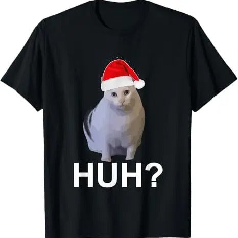 Funny Meme Shirt, Huh! Cat meme, Popular Internet Meme CAT DAY Christmas T-Shirt Casual Fabric Hoodie, Sweatshirt