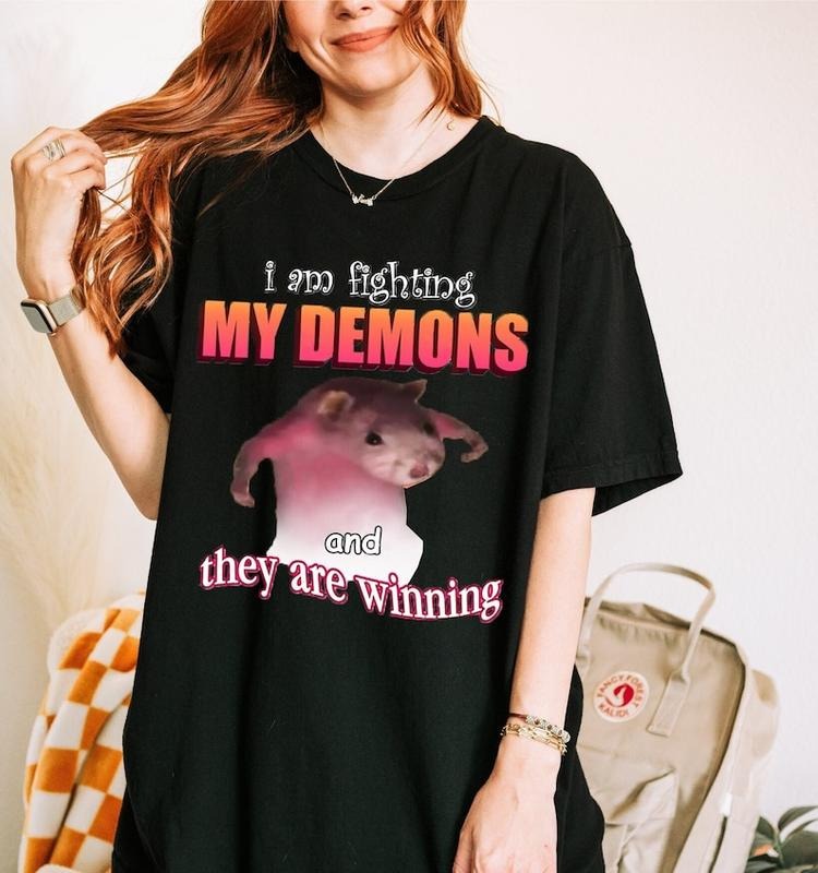 Funny Meme Shirt, I'm fighting my Demons and they are winning Tee, Gift Unisex T-Shirt Hoodie, Sweatshirt | ZylaModa.com