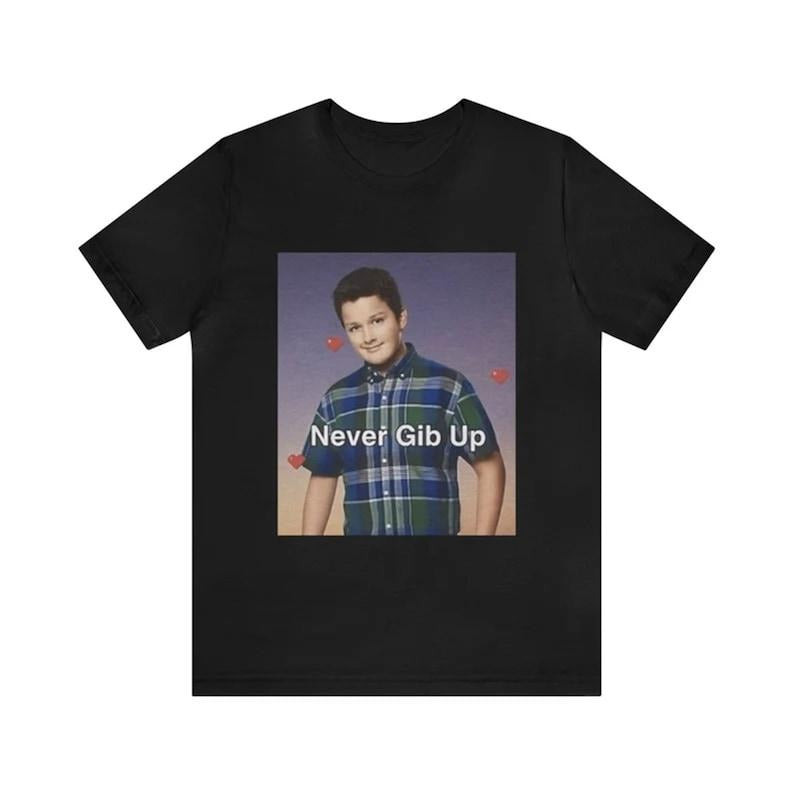 Funny Meme Shirt, Never Gib Up Tee, Gift Unisex T-Shirt Hoodie, Sweatshirt | ZylaModa.com