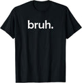 Funny Meme Shirts For Men, bruh, Funny Jokes Sarcastic Sayings T-Shirt Menswear Top Hoodie, Sweatshirt | ZylaModa.com