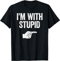 Funny Shirts, Funny Sarcastic I'm With Stupid T-Shirt Menswear Top Casual Cotton Hoodie, Sweatshirt | ZylaModa.com