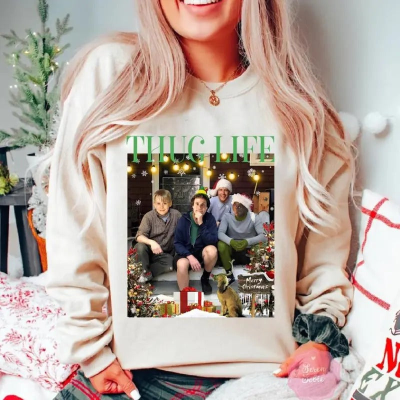 Funny Thuga Life Green Sweatshirt - Perfect Christmas Movie Gift Idea T-Shirts, Hoodie | ZylaModa.com