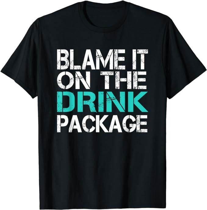 Funny Vacation Shirt, Blame It On the Drink Package Funny Cruise Ship Vacation T-Shirt Menswear Casual Cotton Hoodie,...