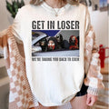 Get In Loser We're Taking You Back To Eden Cool Shirt, The Even In Arcadia, Concert Tour 2025 Tee Gift For Fans Top,...