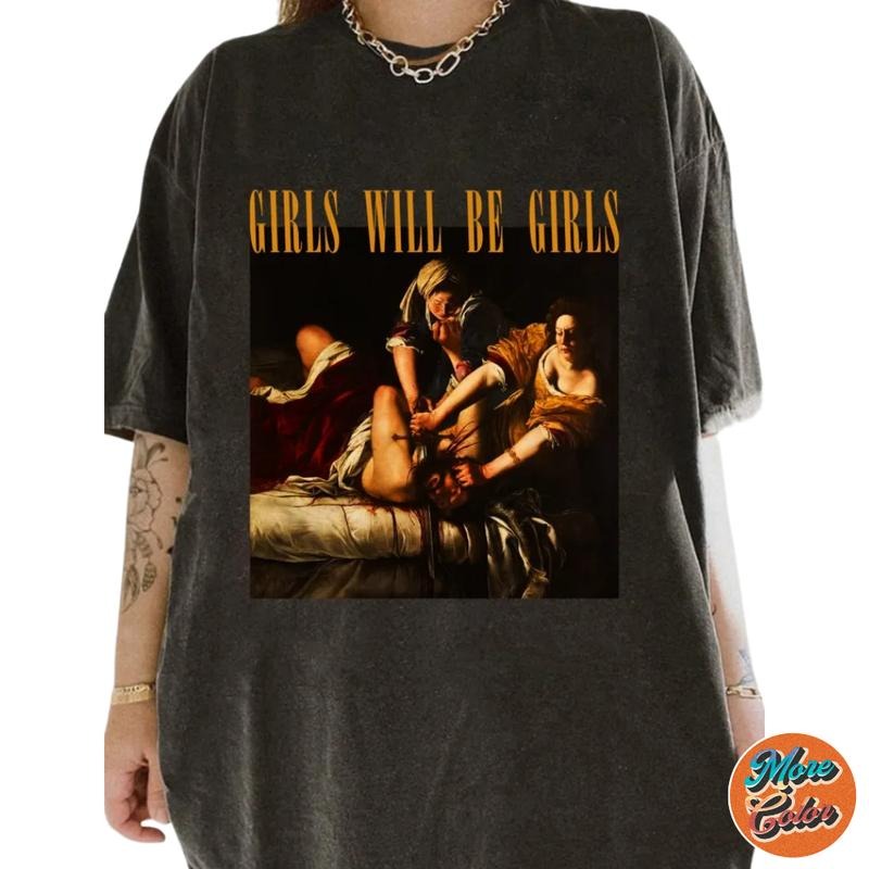 Girls Will Be Girls! Judith Beheading Holofernes Shirts, Cotton Unisex T-shirt, Crew Neck, Size S- 3xl, Menswear Top,...