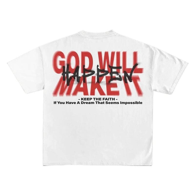 God Will Make It Happen Print Short Sleeve T-Shirt Hoodie, Sweatshirt | ZylaModa.com