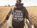 Gods Plan is worth the wait Bible verse Unisex hoodie Cotton Tops T-Shirts, Sweatshirt | ZylaModa.com