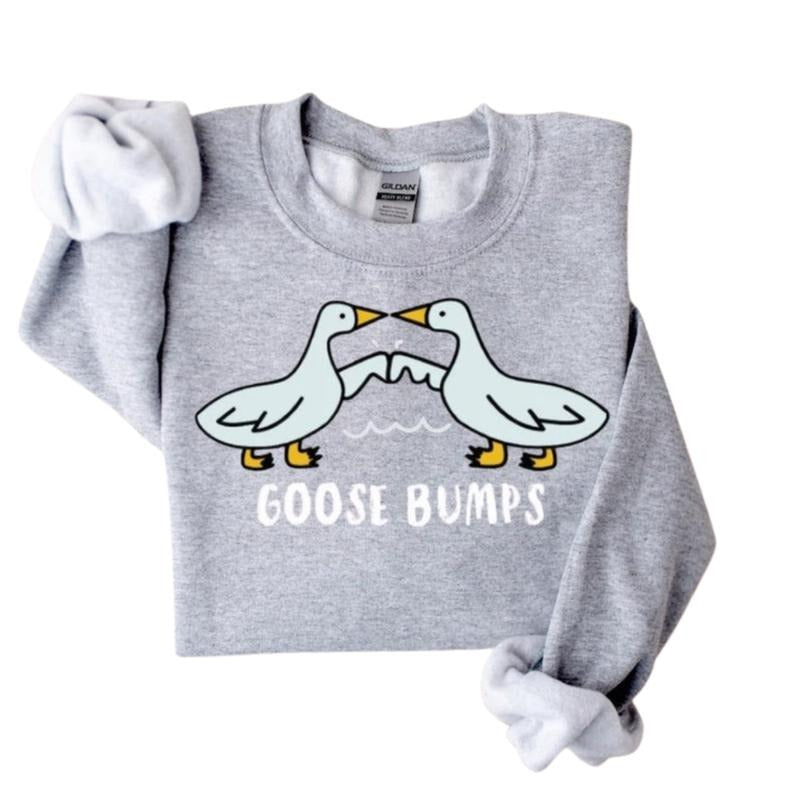 Goose Bumps Sweatshirt and Hoodie, Silly Tshirt, Funny Goose Bumps Crewneck Sweaters , Shirts for Meme | ZylaModa.com