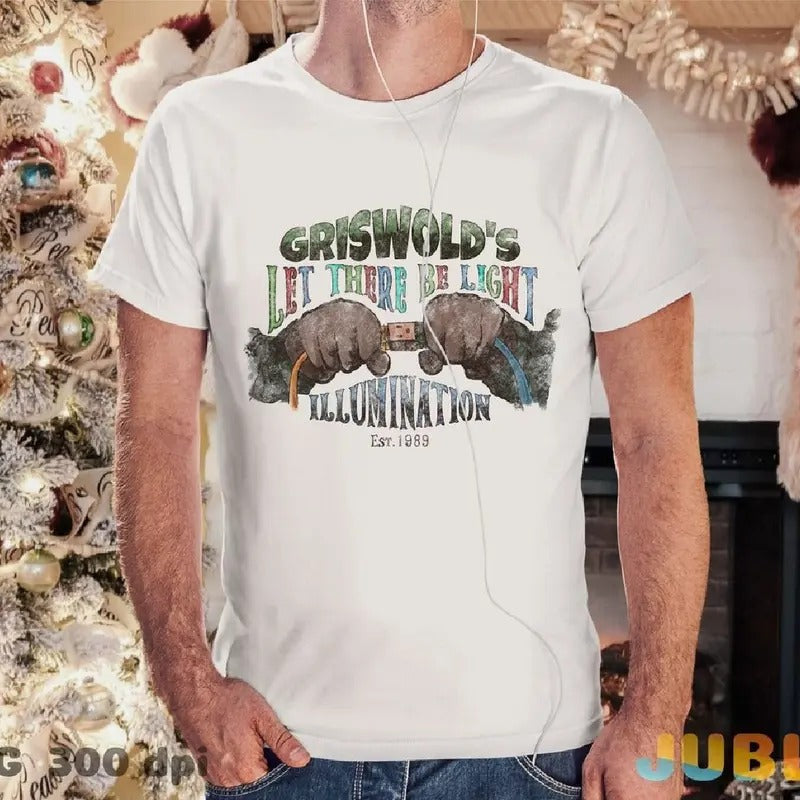 Griswold Illumination Clark Griswold Shirt, Let There Be Light Illumination Shirt, Christmas Tshirt Hoodie, Sweatshirt