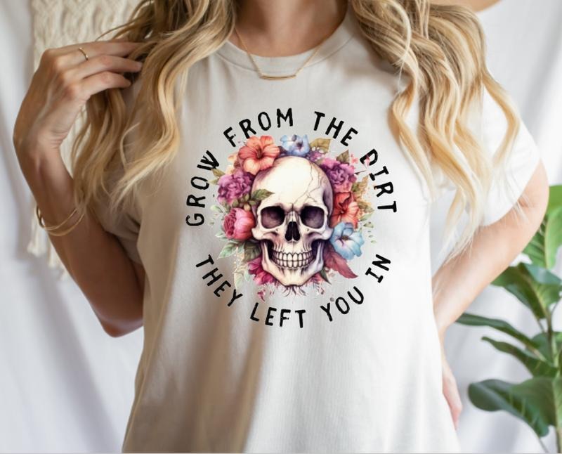 Grow from the dirt they left you in tee Hoodie, Sweatshirt | ZylaModa.com