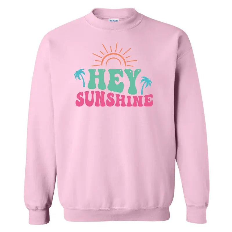 HEY Sunshine Sweatshirt 'NLB' T-Shirts, Hoodie | ZylaModa.com