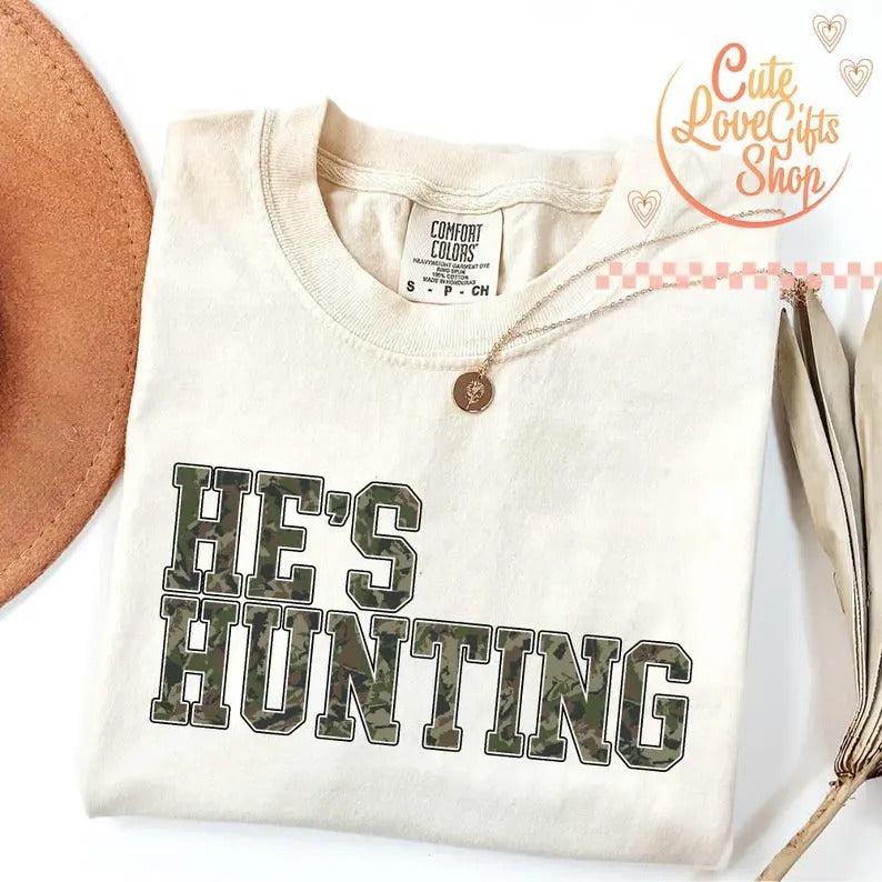 He's Hunting Sweatshirt Wife Hunting Season Shirt Duck Hunting Wife Deer Hunting Wife Abandoned Wife Sweatshirts Hunter...