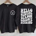 Hello Hunting Season goodbye husband crew neck sweat shirt hunting shirt hunter wife Hoodie, Sweatshirt | ZylaModa.com