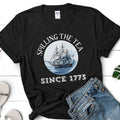 History Teacher T Shirt Hoodie Sweater , Spilling the Tea Since 1773, History Teacher Gift, Teacher Shirts, History Buff...