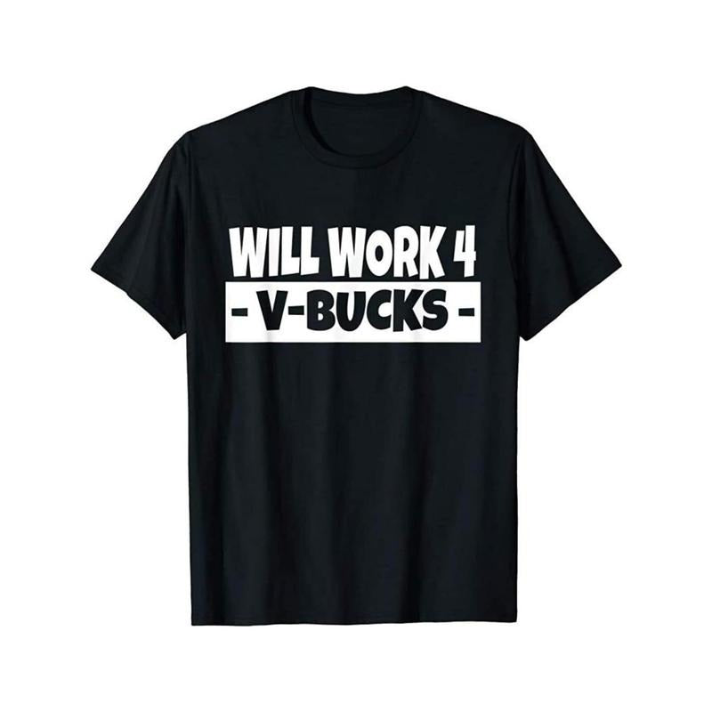 Will Work for V-Bucks Cool Gamer T-Shirt/ Hoodie Tee T-Shirt Raglan Boy's Men's Made in USA Sweatshirt | ZylaModa.com