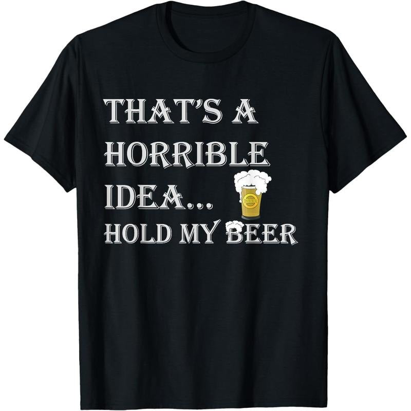 Horrible Idea Hold My Beer Drinking Funny Adult Humour July 4 T-Shirt made in usa Hoodie, Sweatshirt | ZylaModa.com