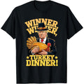 Humor Funny Trump Winner Winner Turkey Dinner Thanksgiving T-Shirt made in usa Hoodie, Sweatshirt | ZylaModa.com