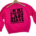 Husband's Last Nerve Sweatshirt 'NLB' T-Shirts, Hoodie | ZylaModa.com