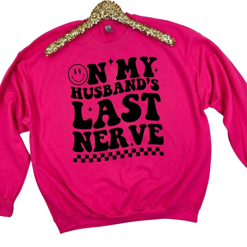 Husband's Last Nerve Sweatshirt 'NLB' T-Shirts, Hoodie | ZylaModa.com