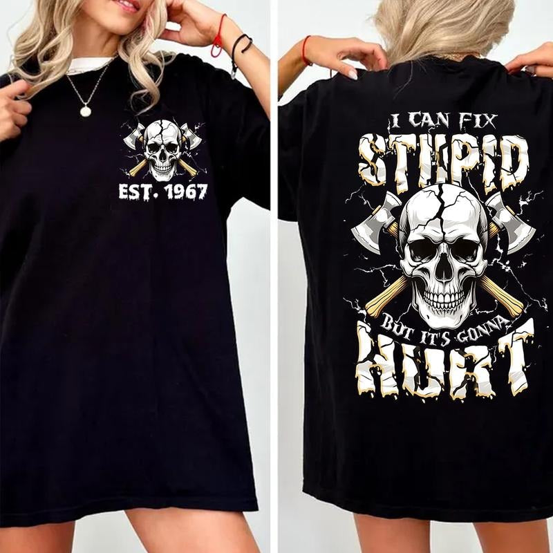 I Can't Fix Stupid But It's Gonna Hurt Generation X Custom Year Badass Generation T-shirt, Gen X FAFO T Shirt