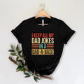 I Keep All My Dad Jokes In A Dad-a-base Shirt, New Dad Shirt, Daddy Shirt, Gift for Dad Hoodie, Sweatshirt | ZylaModa.com