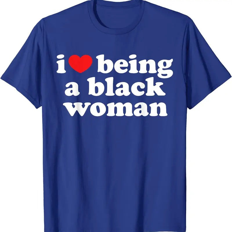 I Love Being Black Woman T-Shirt | Unisex Cotton Tee, Size S-5XL, Menswear Top Hoodie, Sweatshirt | ZylaModa.com