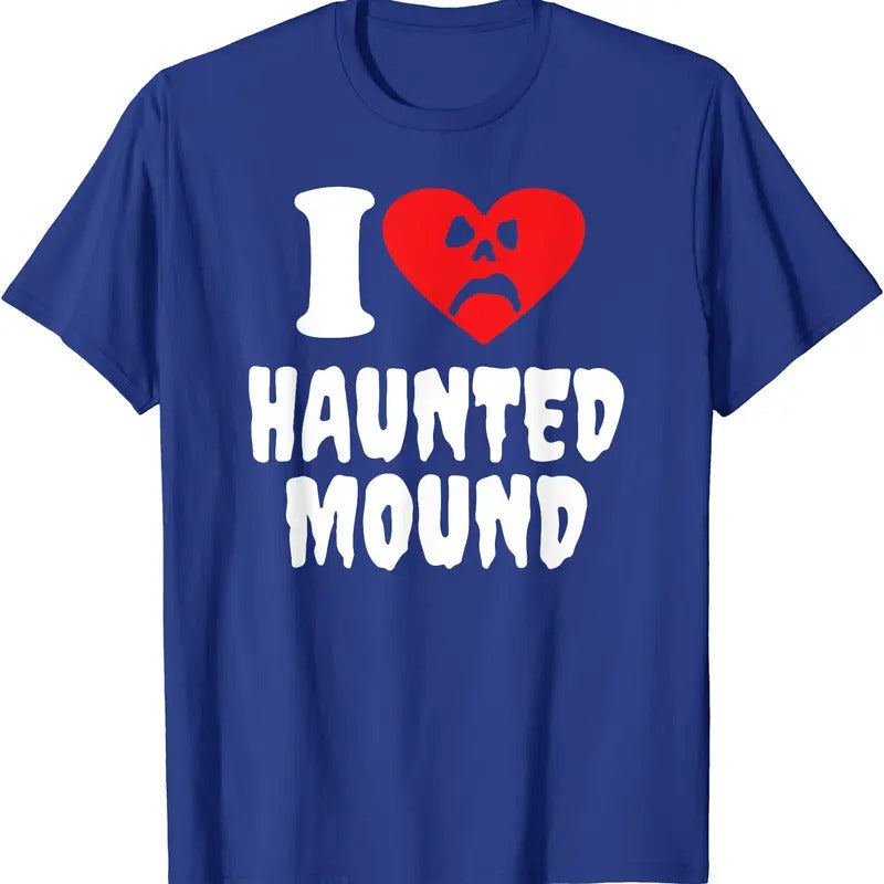 I Love Haunted Mound T-Shirt | Unisex Cotton Tee, Size S-5XL Hoodie, Sweatshirt | ZylaModa.com