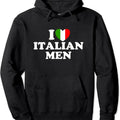I Love Italian Men Pullover Hoodie | Unisex Hooded Sweatshirt T-Shirts | ZylaModa.com