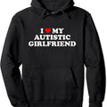 I Love My Autistic Girlfriend Pullover Hoodie | Unisex Hooded Sweatshirt T-Shirts | ZylaModa.com