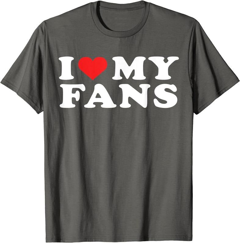 I Love My Fans T-Shirt | Unisex Cotton Tee, Size S-5XL Hoodie, Sweatshirt | ZylaModa.com