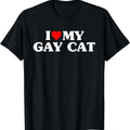 I Love My Gay Cat Funny T-Shirt, Unisex Cotton Tee Gifts Hoodie, Sweatshirt | ZylaModa.com