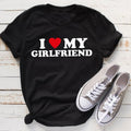 I Love My Girlfriend Shirt, Father's Day Gift, Men's Gifts for Him, Boyfriend Retro T-shirt For Man, Funny Valentine's...