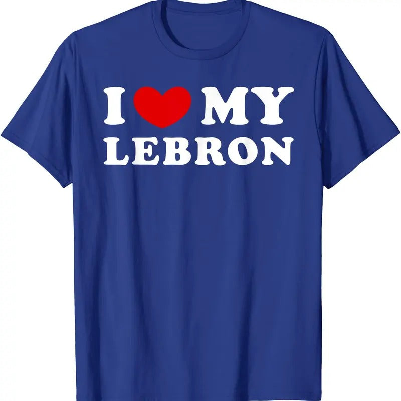 I Love My Lebron Shirt, I Heart My Lebron T-Shirt | Unisex Cotton Tee, Size S-5XL Hoodie, Sweatshirt | ZylaModa.com
