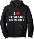 I Love To Make Boys Cry Cute Hoodie | Unisex Hooded Sweatshirt T-Shirts | ZylaModa.com