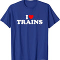 I Love Trains T-Shirt | Unisex Cotton Tee, Size S-5XL Hoodie, Sweatshirt | ZylaModa.com