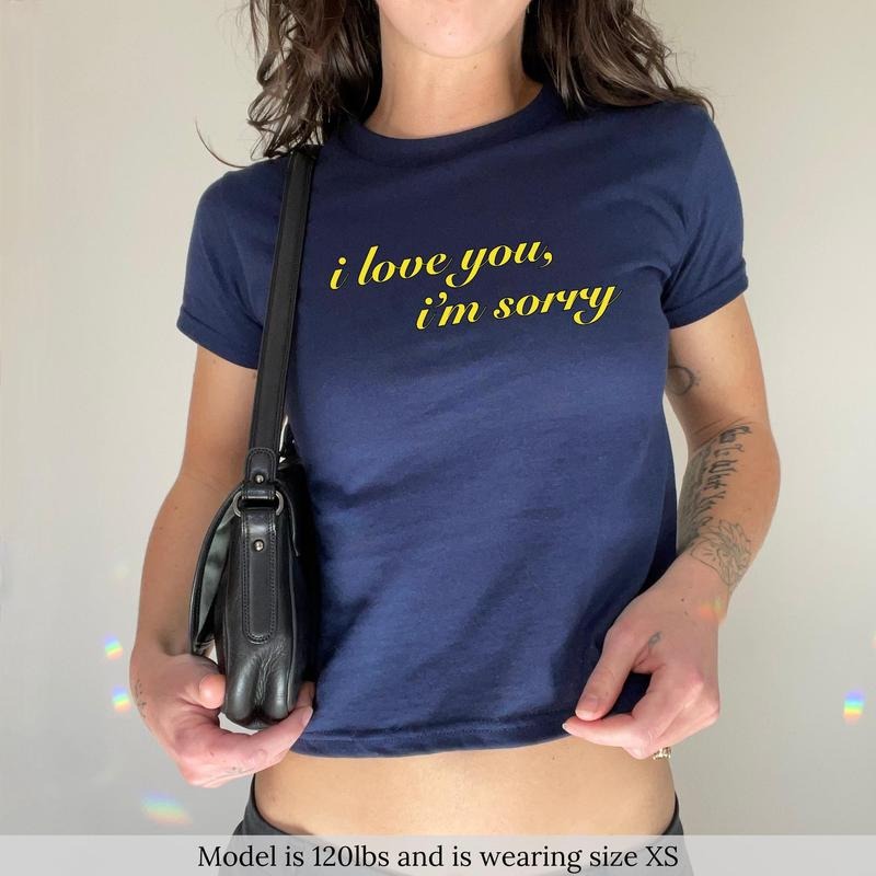 I Love You Baby Tee Cute Shirt Trendy Shirt For Women Custom Pop Concert Graphic Baby Tee, Gifts For Her Hoodie, Sweatshirt