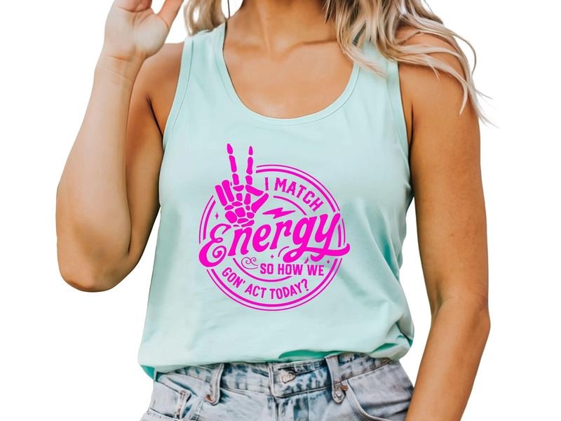 I Match Energy Tank Top & Tie Dye Tank Top T-Shirts, Hoodie, Sweatshirt | ZylaModa.com