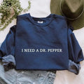 I Need A Dr.Pepper Crewneck Gifts Sweatshirt For Men Menswear T-Shirts, Hoodie | ZylaModa.com