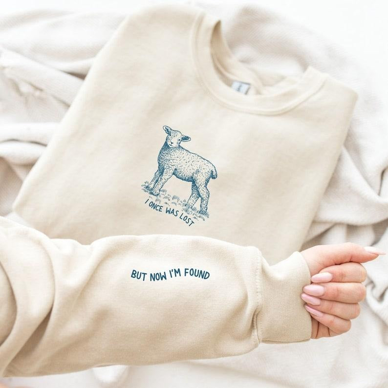 I Once was Lost but Now I'm Found Sweatshirt, Sheep Bible Verse Sleeve Print Shirt, Christian Crewneck, He Left the 99 to...